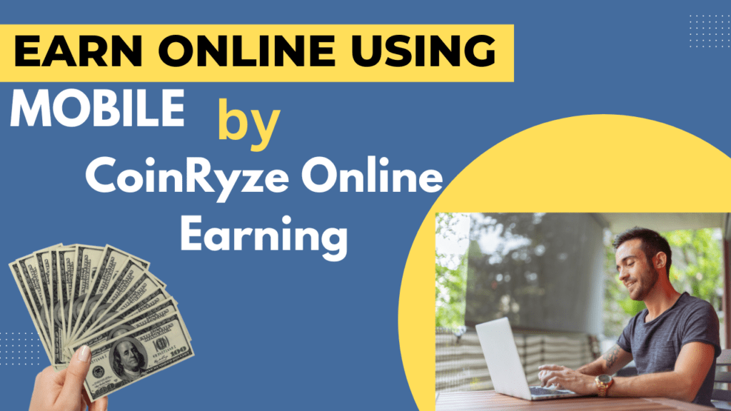 CoinRyze Online Earning: Unveiling the Future of Digital Currency