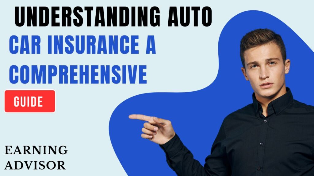 Understanding Auto Car Insurance: A Comprehensive Guide