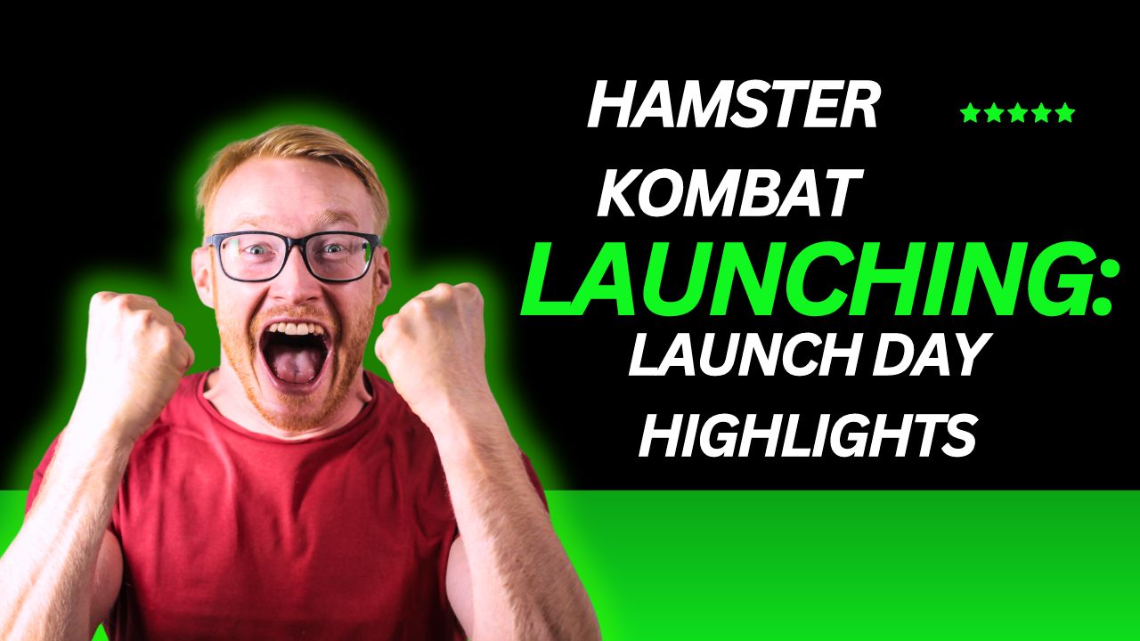 Hamster Kombat Launching: Launch day Highlights