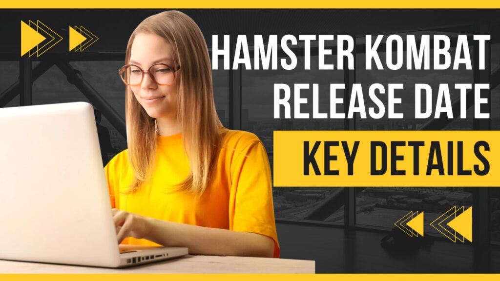Hamster Kombat Release Date: Key Details