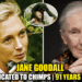 Jane Goodall: Legacy of Compassion and Discovery