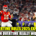 Winning in NFL Overtime 2025: Rules and Strategy