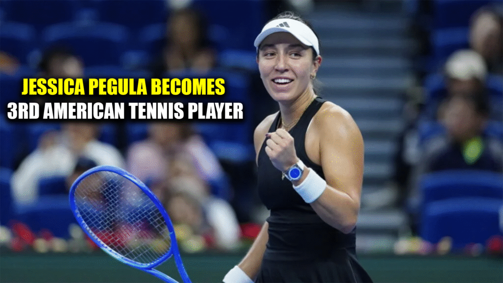 Jessica Pegula Makes History– Becomes 3rd American in Semifinals